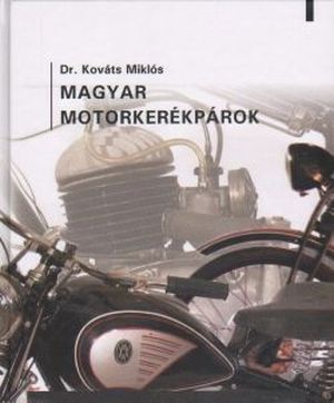 dr Kovats Miklos-Magyar Motorkerekparok