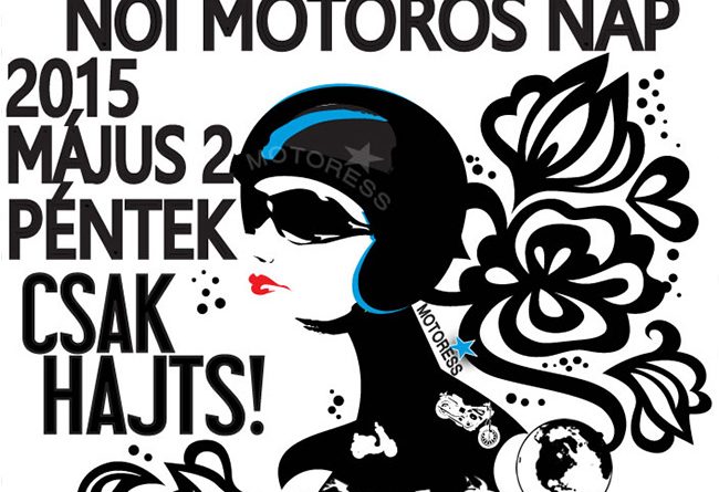 Nemzetközi Női Motoros Nap 2015