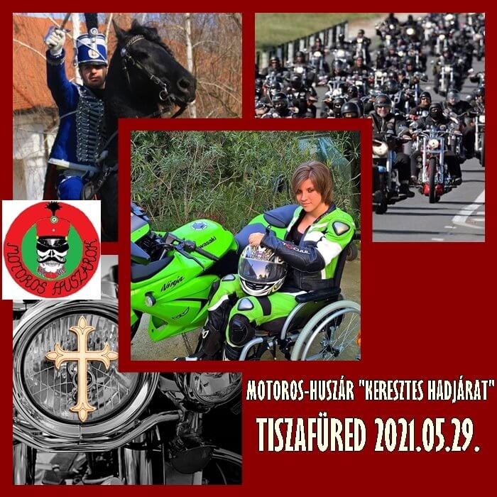 Motoros-Huszár "KERESZTES HADJÁRAT" Tiszafüred-2021