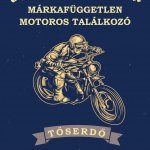 I. Márkafüggetlen Motoros Találkozó