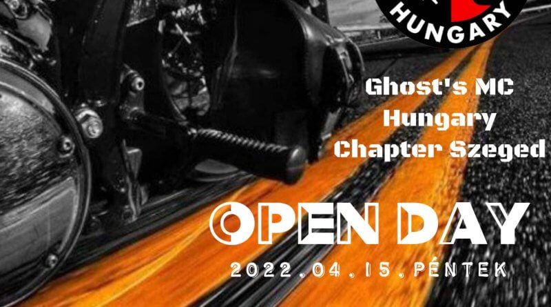 Ghost's MC Hungary Chapter Szeged Nyílt Nap 2022 áprlis 15