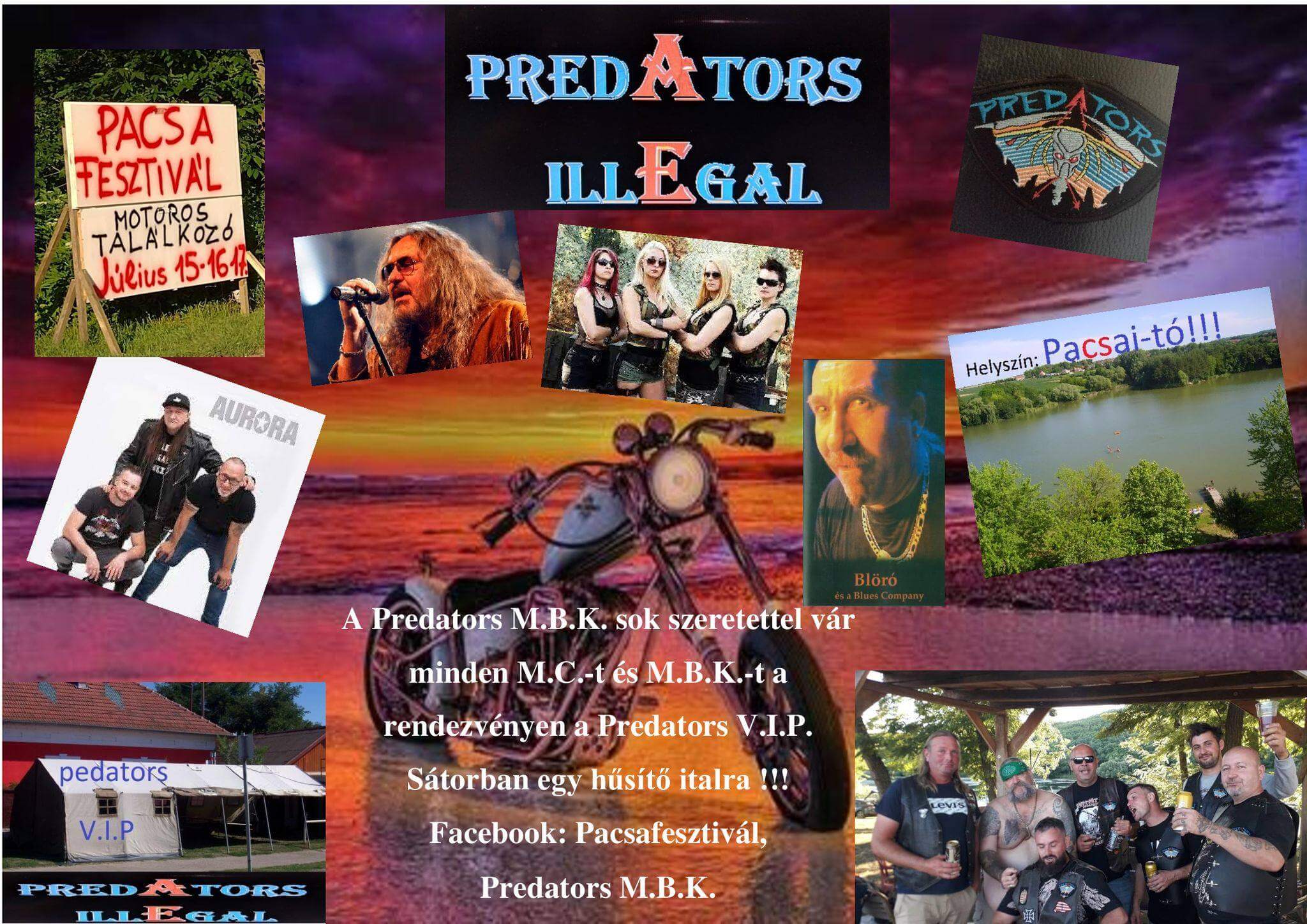 Predators Illegal Motoros Találkozó - Pacsa Fesztivál