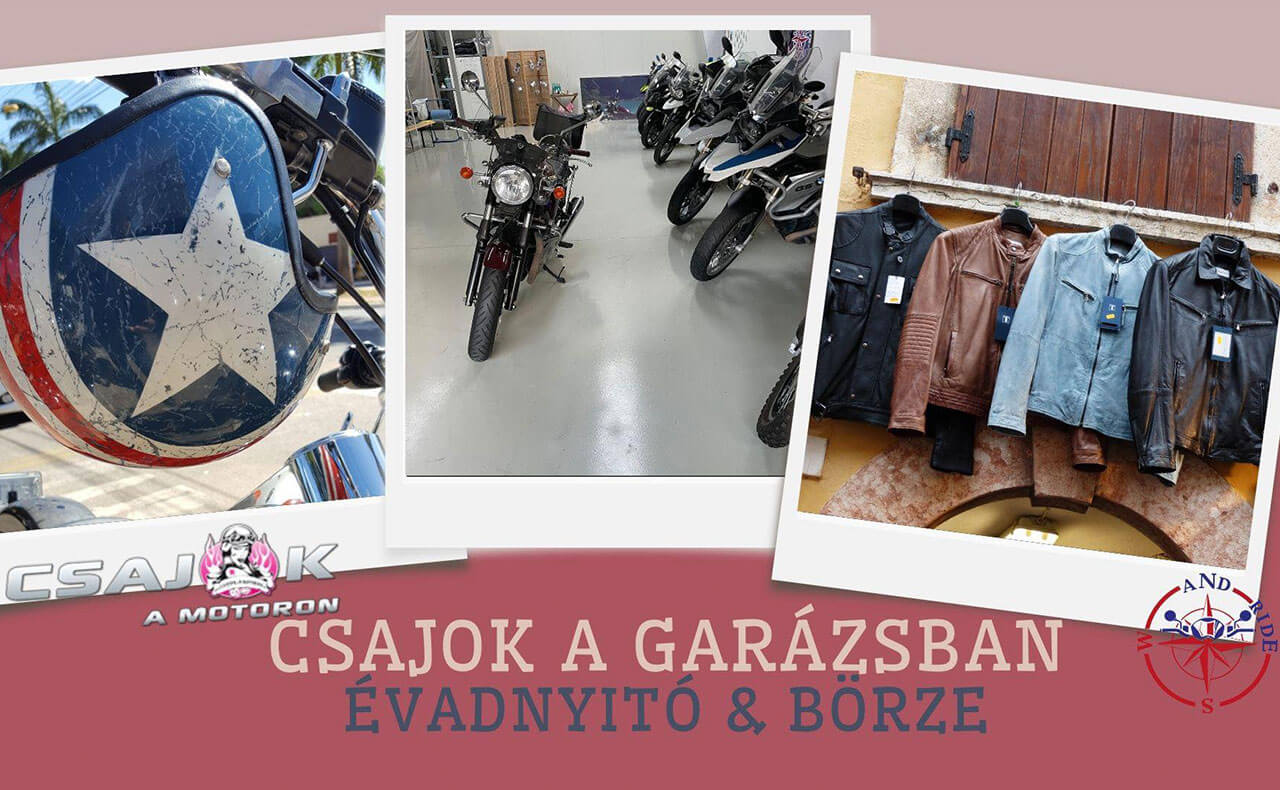 Motoros szezonnyitó és motoros ruhabörze az And Ride Garázsban Csak Csajoknak 2023 március 25.