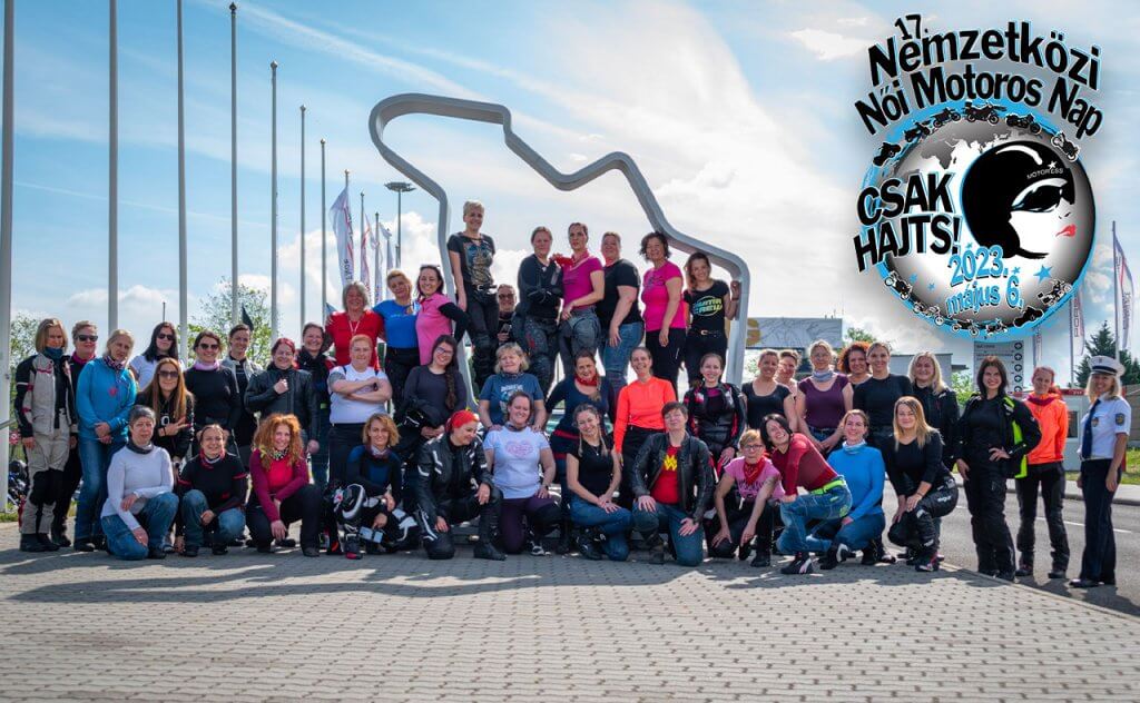 17. Nemzetközi Női motoros Nap 2023 május 6-7.