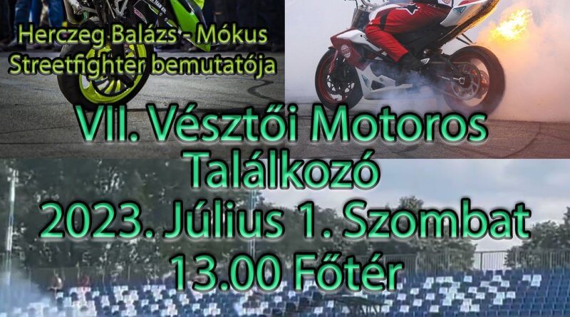 1 SZOMBAT, 13:00–17:00 VII. Vésztői Motoros Találkozó Vésztő