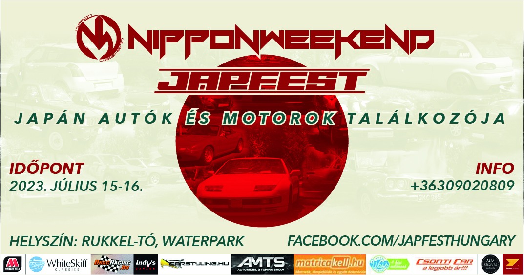 JapFest Hungary - Nippon Weekend - Japán Autók és Motorok Hétvégéje 2023