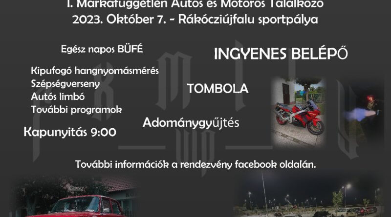 I. Márkafüggetlen Autós és Motoros találkozó-2023-oktober-7-rakocziujfalu