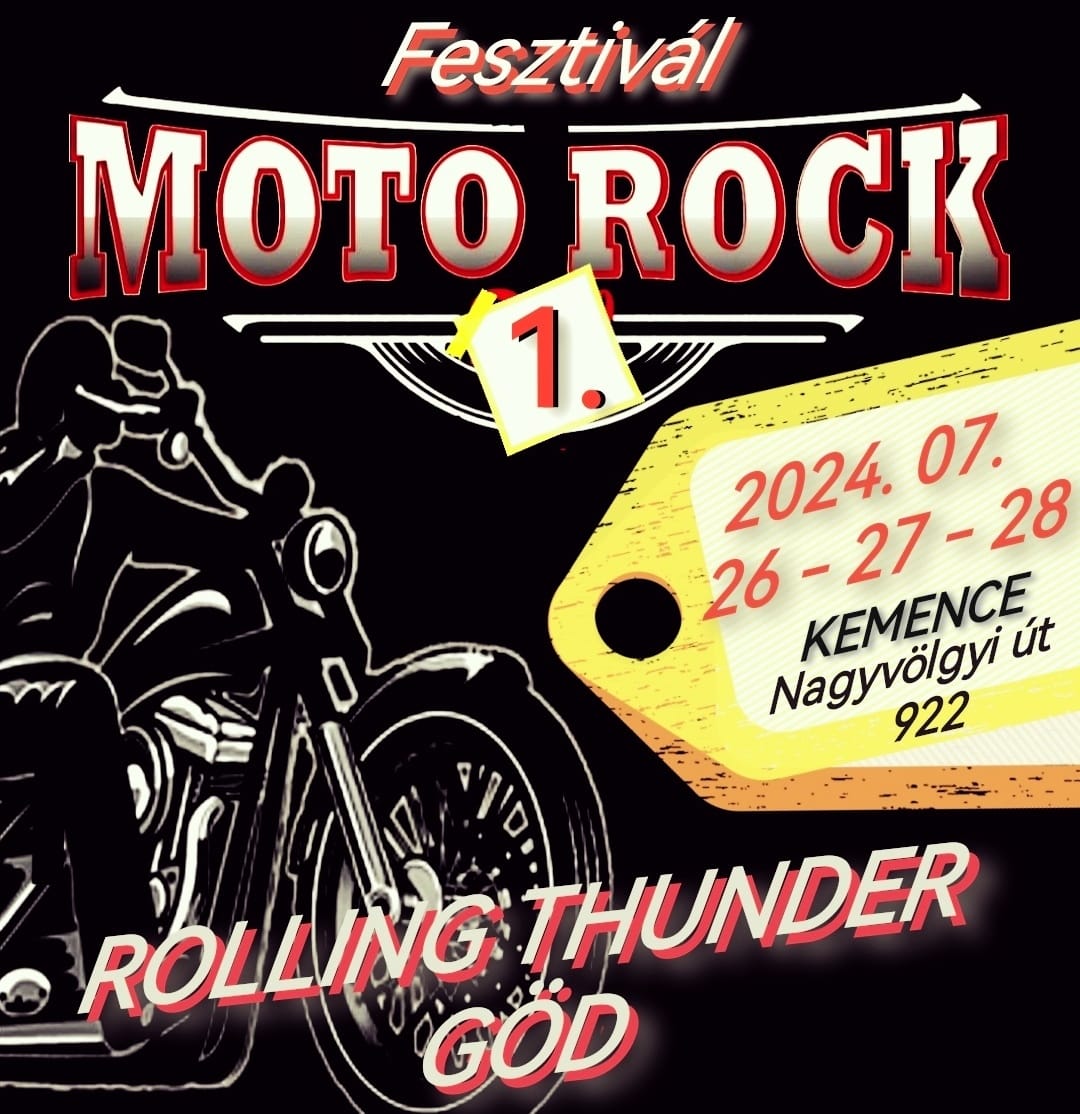 1. Moto Rock Feszt Rolling Thunder Göd