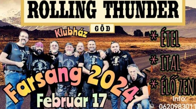 Rolling Thunder Farsang 2024 február 17.