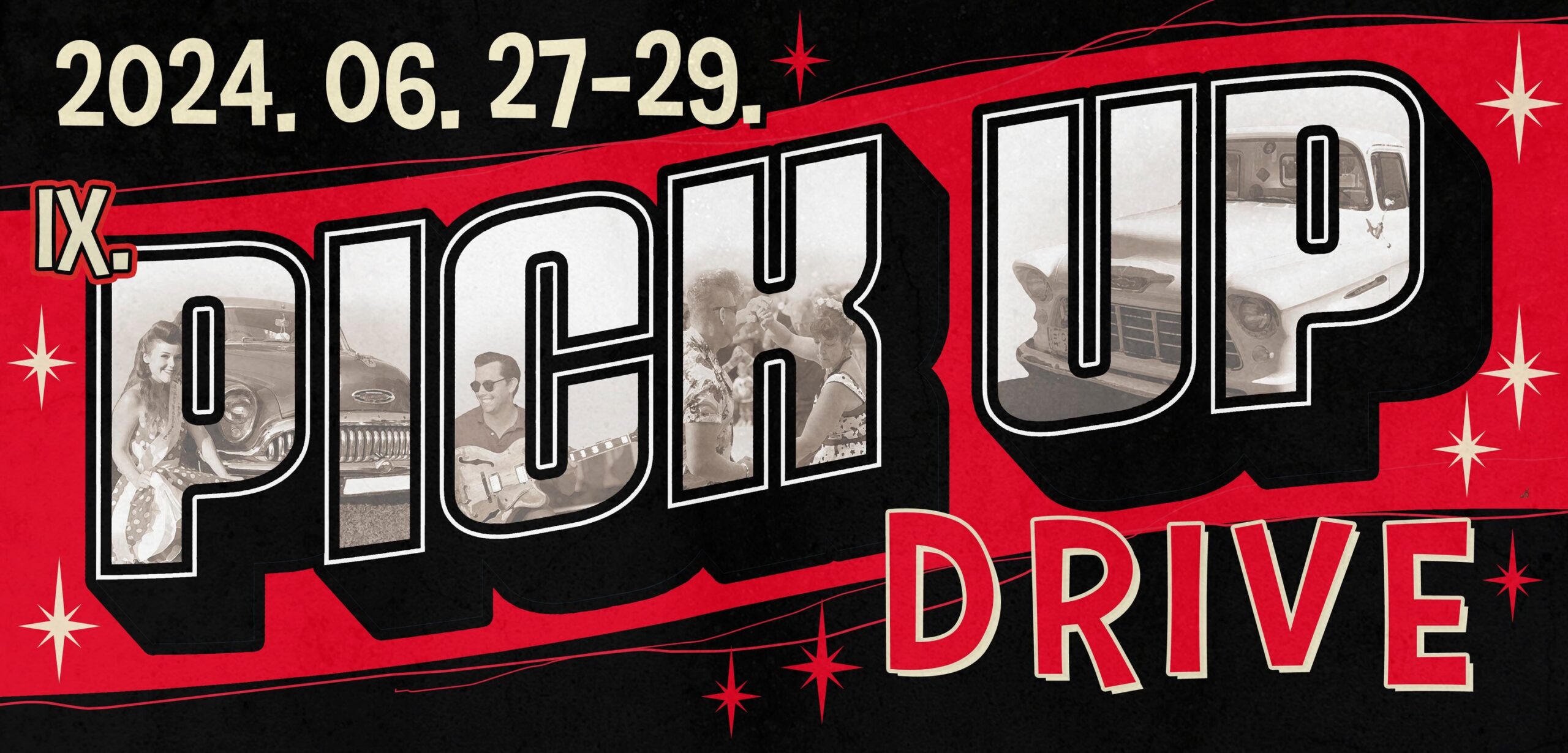 Pick Up Drive Rockabilly Fesztivál és Amerikai Autós találkozó