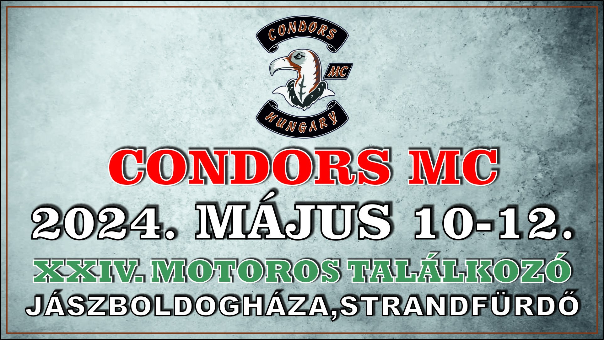 XXIV. Condors MC Motoros Találkozó