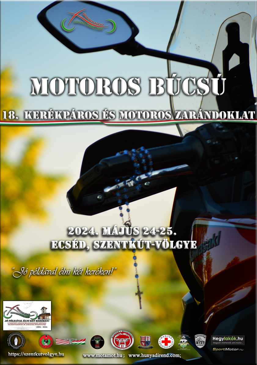 18. Motoros Búcsú - Kerékpáros és Motoros Zarándoklat