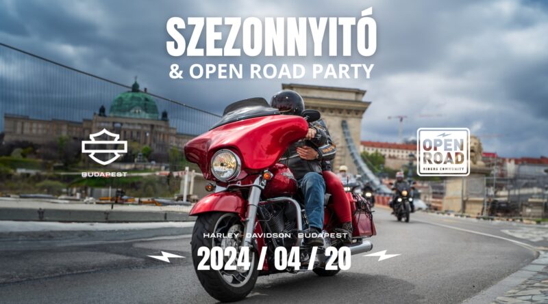 Szezonnyitó Open Road Party 2024 április 20.