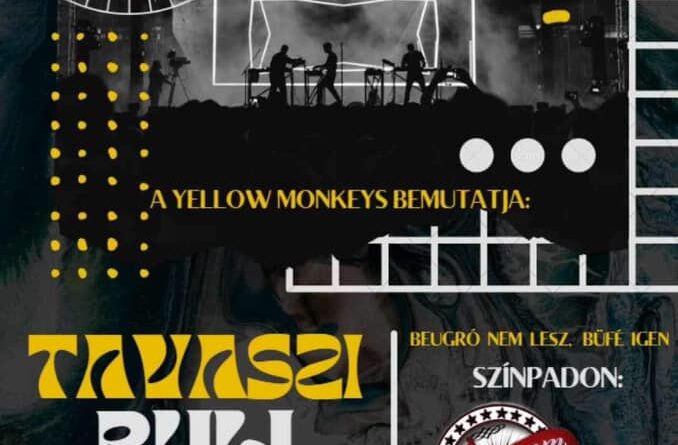 Tavaszi Buli Yellow Monkeys M.B.K- Besenyszög