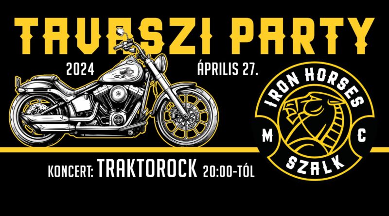 Iron Horses MC Szalk Tavaszi Party 2024 május 27.