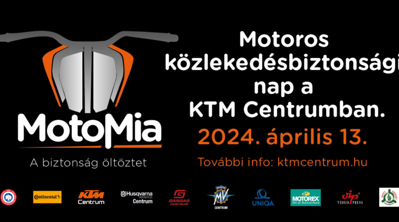 MotoMia 2024 - A biztonság öltöztet