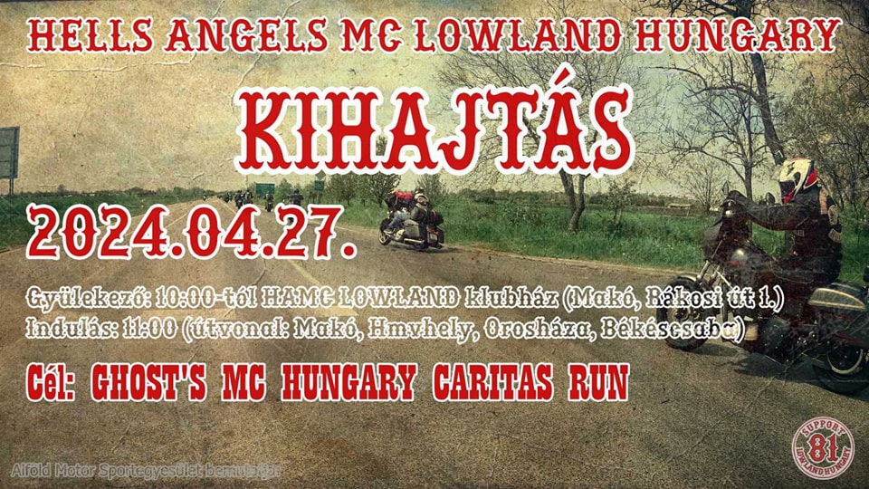 Hells Angels MC Lowland Hungary Kihajtás