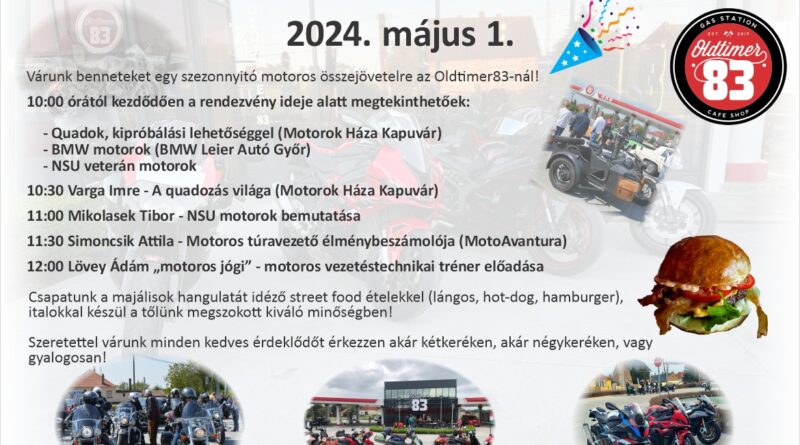 szezonnyitó motoros összejövetel az Oldtimer83-nál! 2024 május 1.