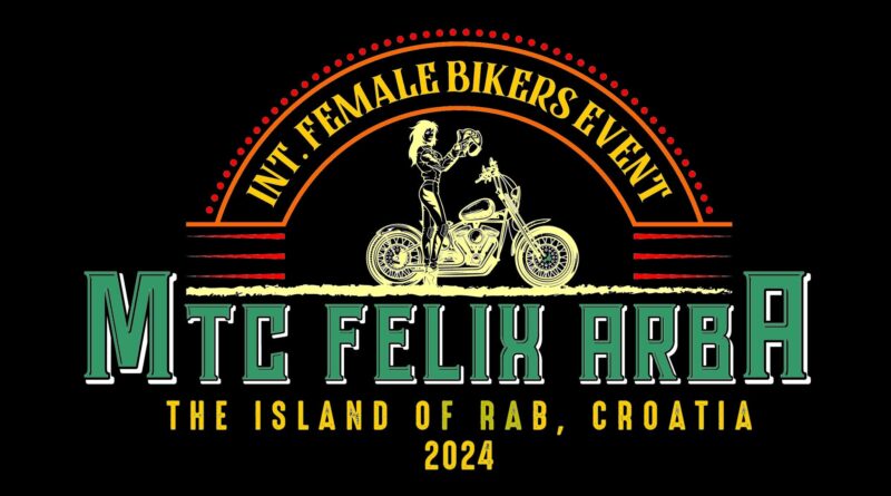 Nemzetközi Női Motoros Találkozó - MTC FELIX ARBA 2024 május 31.
