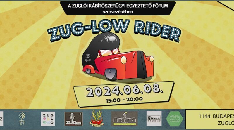 ZUG-LOW RIDER VI. PROGRAM 2024 június 8.