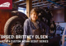 Brittney Olsen a Forged custom Indian Scout sorozat második építője
