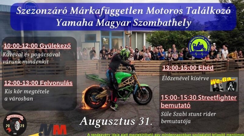 Szezonzáró márkafüggetlen motoros találkozó Szombathely 2024 szeptember 31.