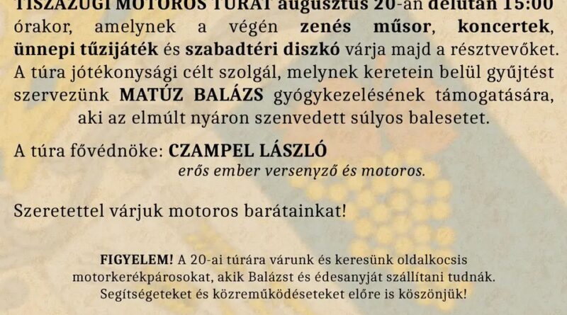 Tiszazugi Motoros Túra Matúz Balázs gyógykezelésének támogatására