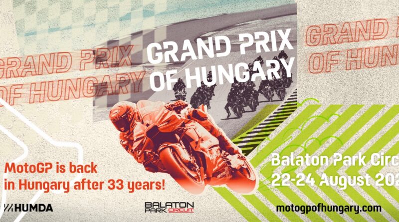 Moto GP of Hungary 2025 augusztus 22-24.