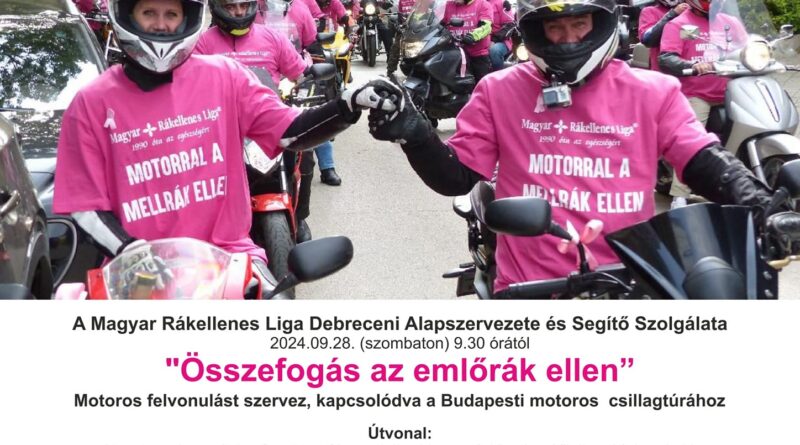 Összefogás az Emlőrák Ellen Motoros Felvonulás 2024 szeptember 28.