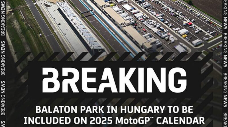 MotoGP magyar nagydíj 2025 augusztus 22-24 Balatonfőkajár BalatonPark Circuit