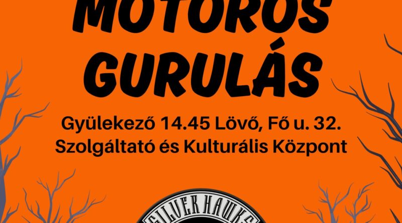 Motoros Gurulás Lövő Silver Hawks MC 2024 október 19.