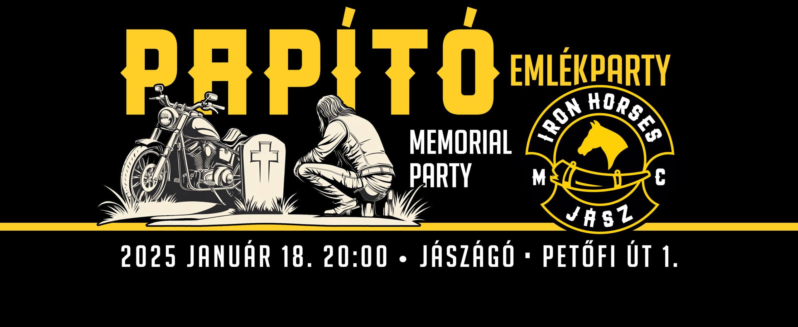 PAPÍTÓ emlékparty / PAPITO Memorial Party