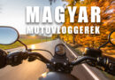 Magyar Motovloggerek Csajok a motoron