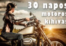 30 napos motoros kihívás: Készüljünk együtt a motoros szezonra!