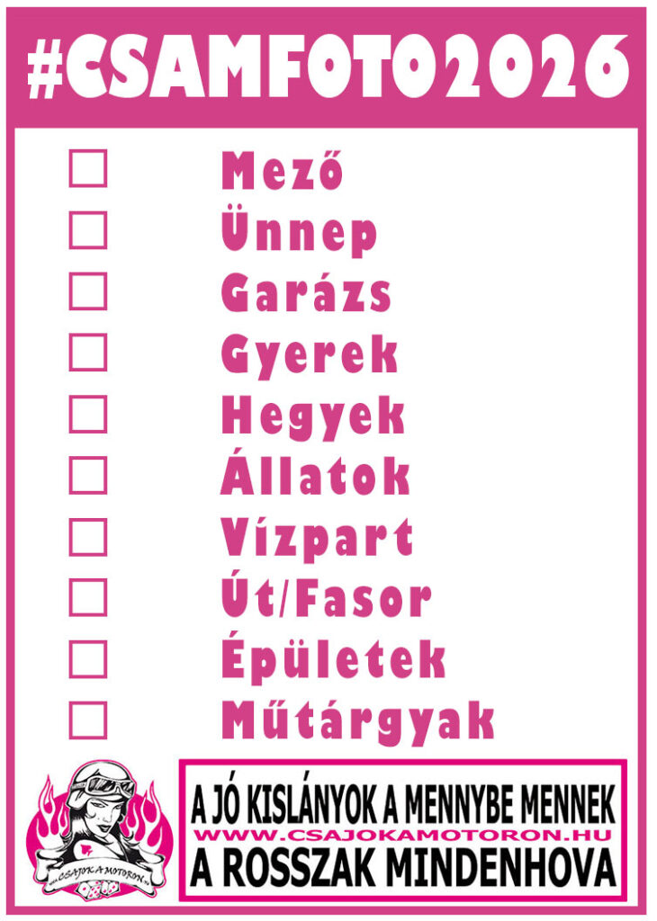 Idén is jön a #csamfoto2026 – újra fotópályázat a Csajok a motoron közösségnek 3 Csamfoto2026 ellenőrző lista