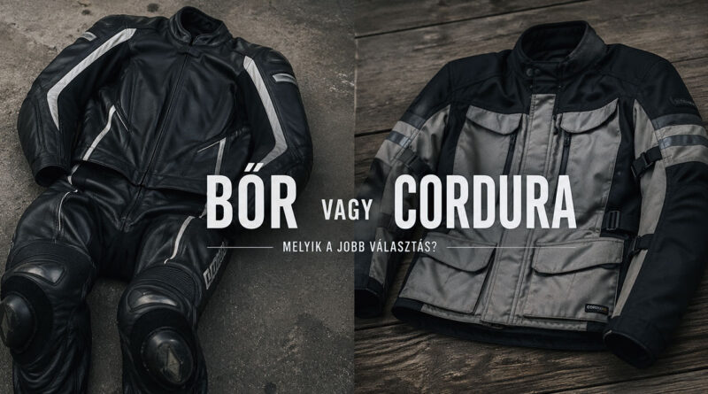Bőr vagy cordura? - Milyen motoros ruhát válasszak?